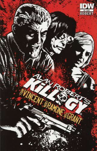 Alan Robert's Killogy #4 (of 4) Comic Book 2013 - IDW poster