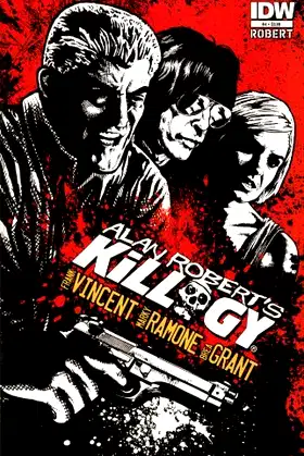 Alan Robert's Killogy #4 (of 4) Comic Book 2013 - IDW poster