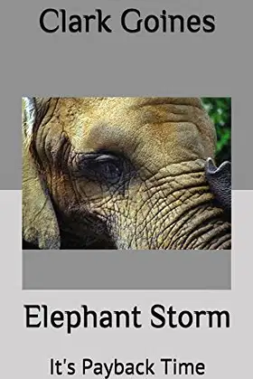 Elephant Storm: It's Payback Time poster