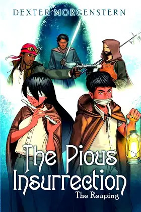 The Reaping: A Grim Sword & Sorcery Tale (The Pious Insurrection Book 1) poster