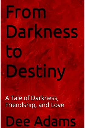 From Darkness to Destiny: A Tale of Darkness, Friendship, and Love poster