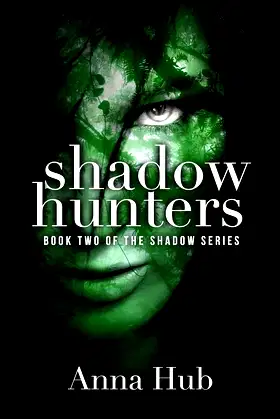 Shadow Hunters: Second Edition (The Shadow Series Book 2) poster
