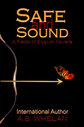 Safe and Sound (Fields Of Elysium) poster