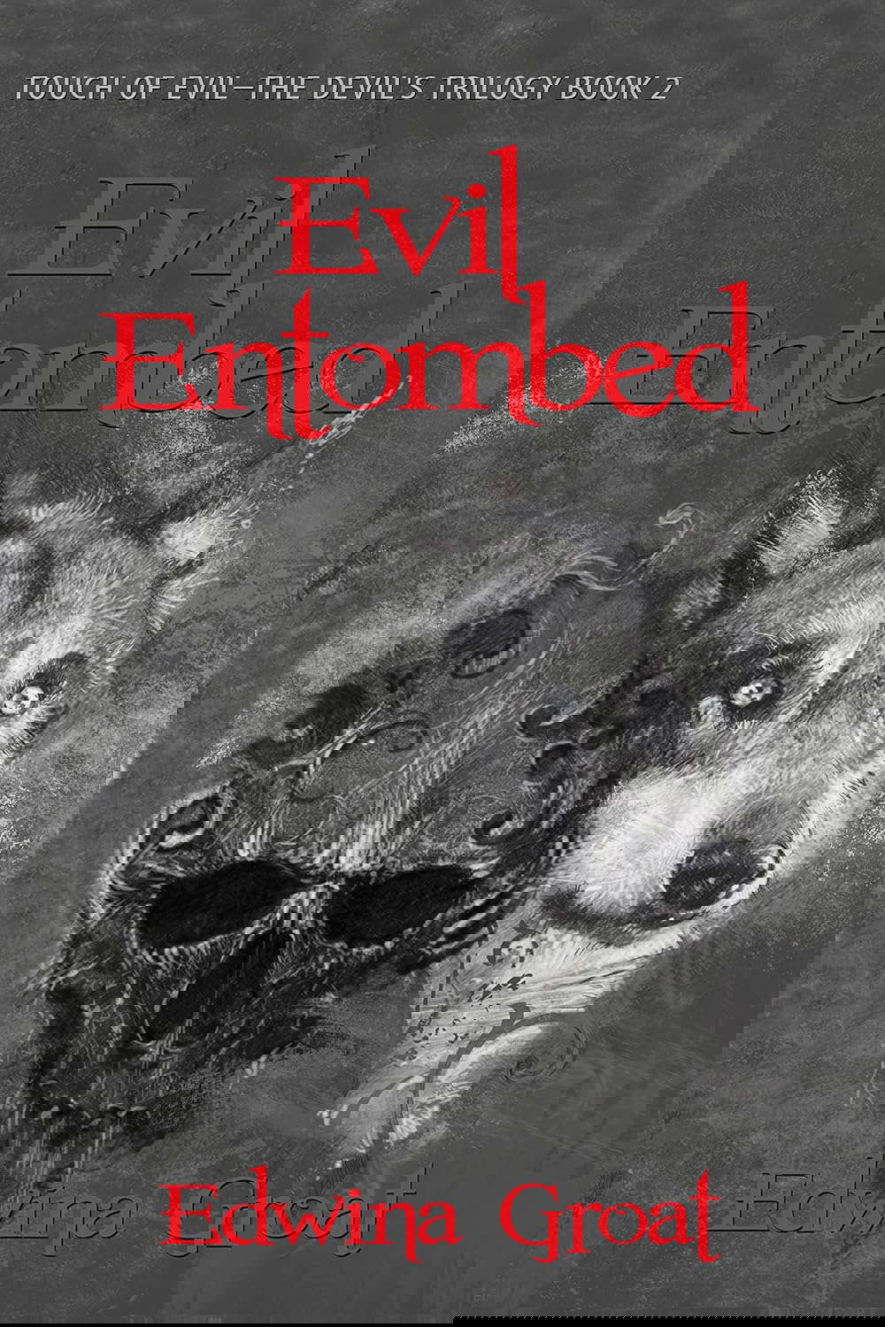Evil Entombed (Touch of Evil—The Devil's Trilogy Book 2) poster