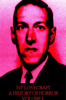 HP Lovecraft - A History in Horror - Volume 1 (A History Of Horror) poster