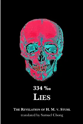334 ‰ Lies: The Revelation of H. M. v. Stuhl poster