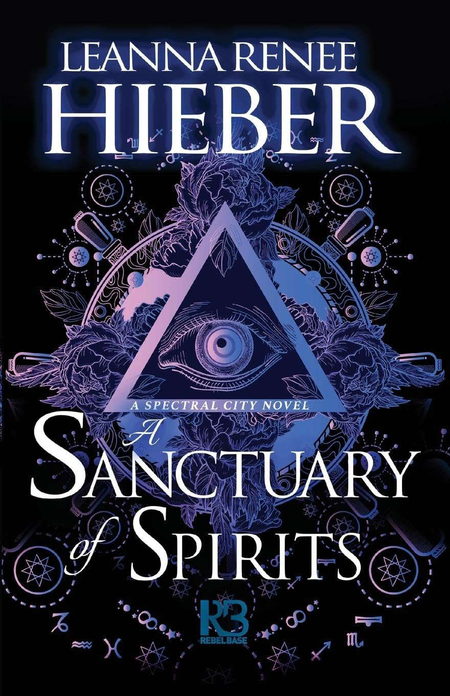 A Sanctuary of Spirits (A Spectral City Novel) poster