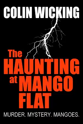The Haunting at Mango Flat: Murder. Mystery. Mangoes. poster