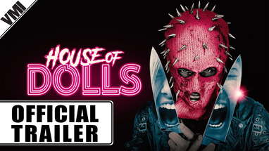 House of Dolls (2023) - Official Trailer | VMI Worldwide poster