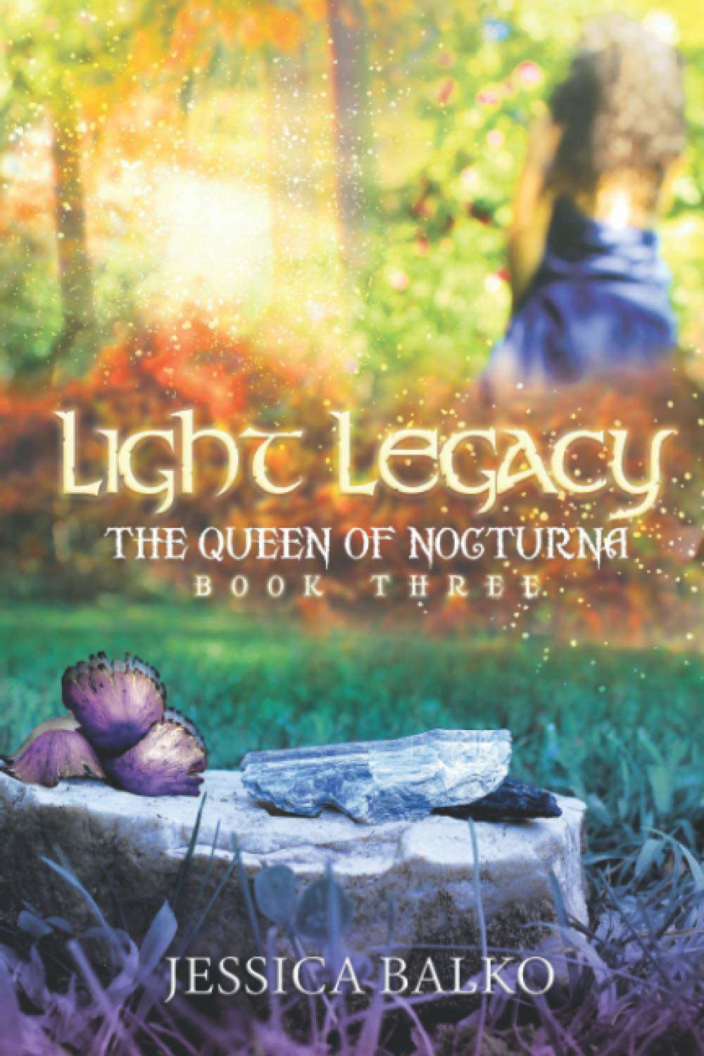 Light Legacy: The Queen of Nocturna, Book Three poster