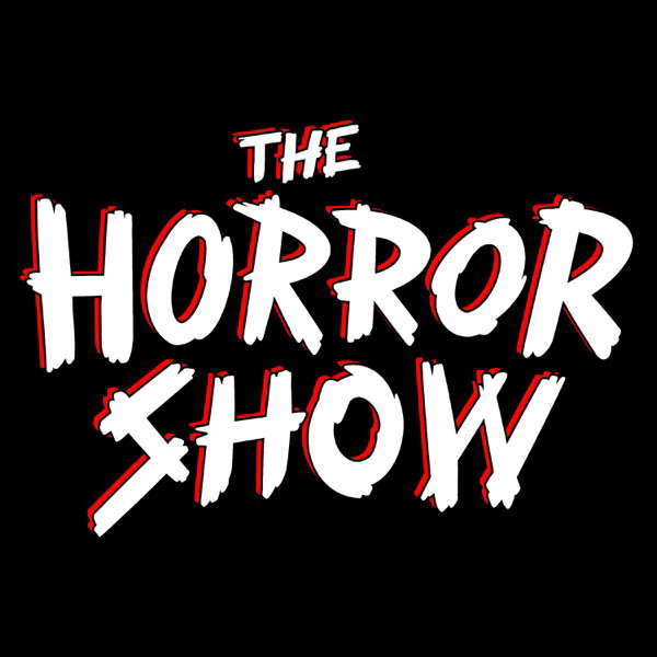 The Horror Show: A Horror Movie Podcast poster
