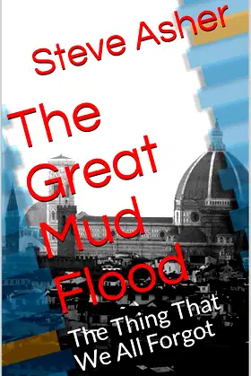 The Great Mud Flood: The Thing That We All Forgot poster