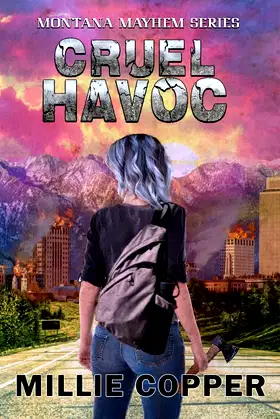 Cruel Havoc: Montana Mayhem Book 4 | America's New Apocalypse poster
