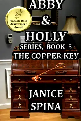 Abby and Holly Series, Book 5: The Copper Key (Abby & Holly) poster