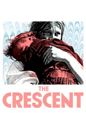 The Crescent poster