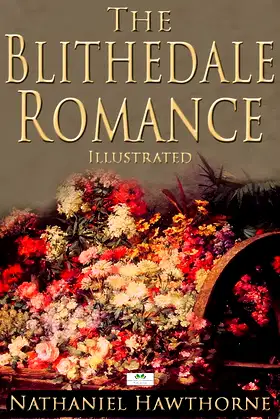The Blithedale Romance (Illustrated) poster