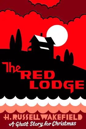 The Red Lodge: A Ghost Story for Christmas (Seth's Christmas Ghost Stories) poster