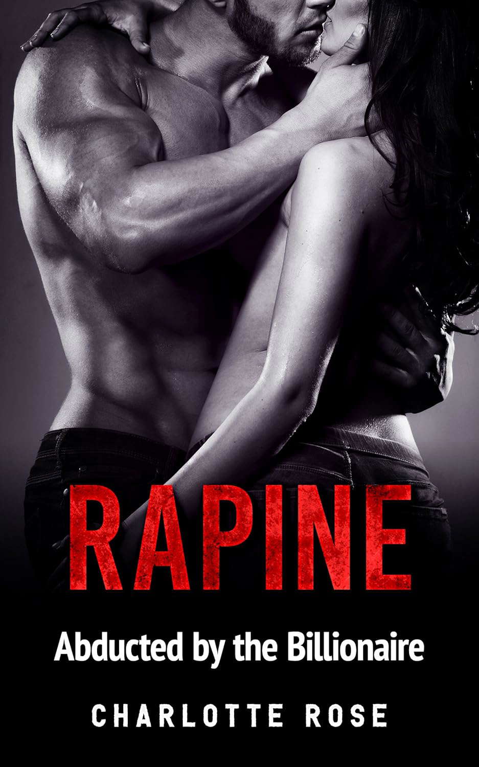 Rapine: Abducted by the Billionaire (The Trophy Wife Book 1) poster