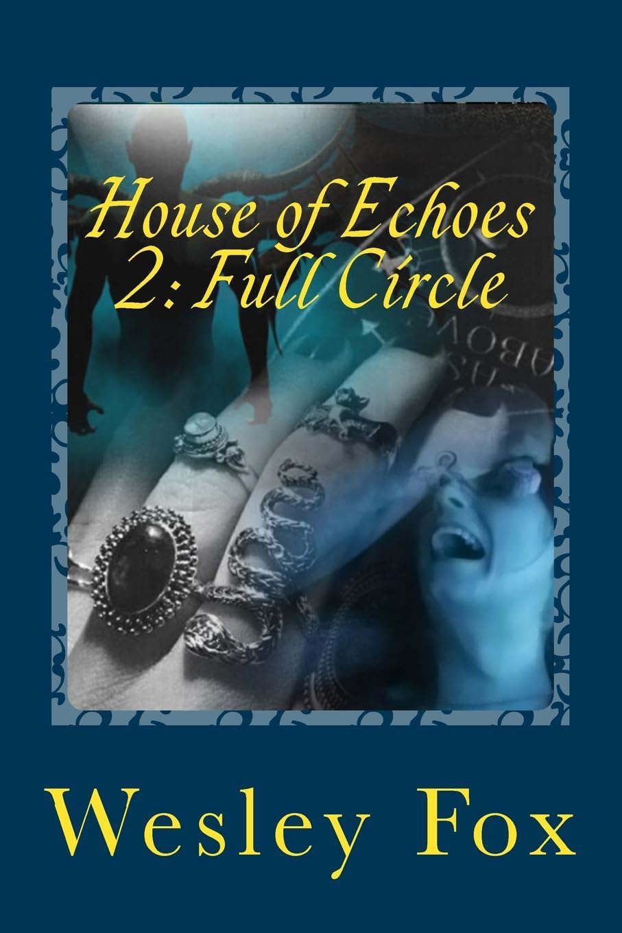 House of Echoes 2: Full Circle poster