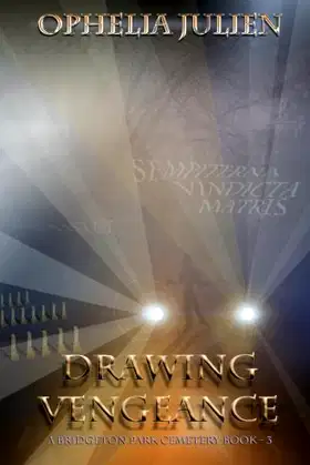 Drawing Vengeance: #3 (A Bridgeton Park Cemetery) poster