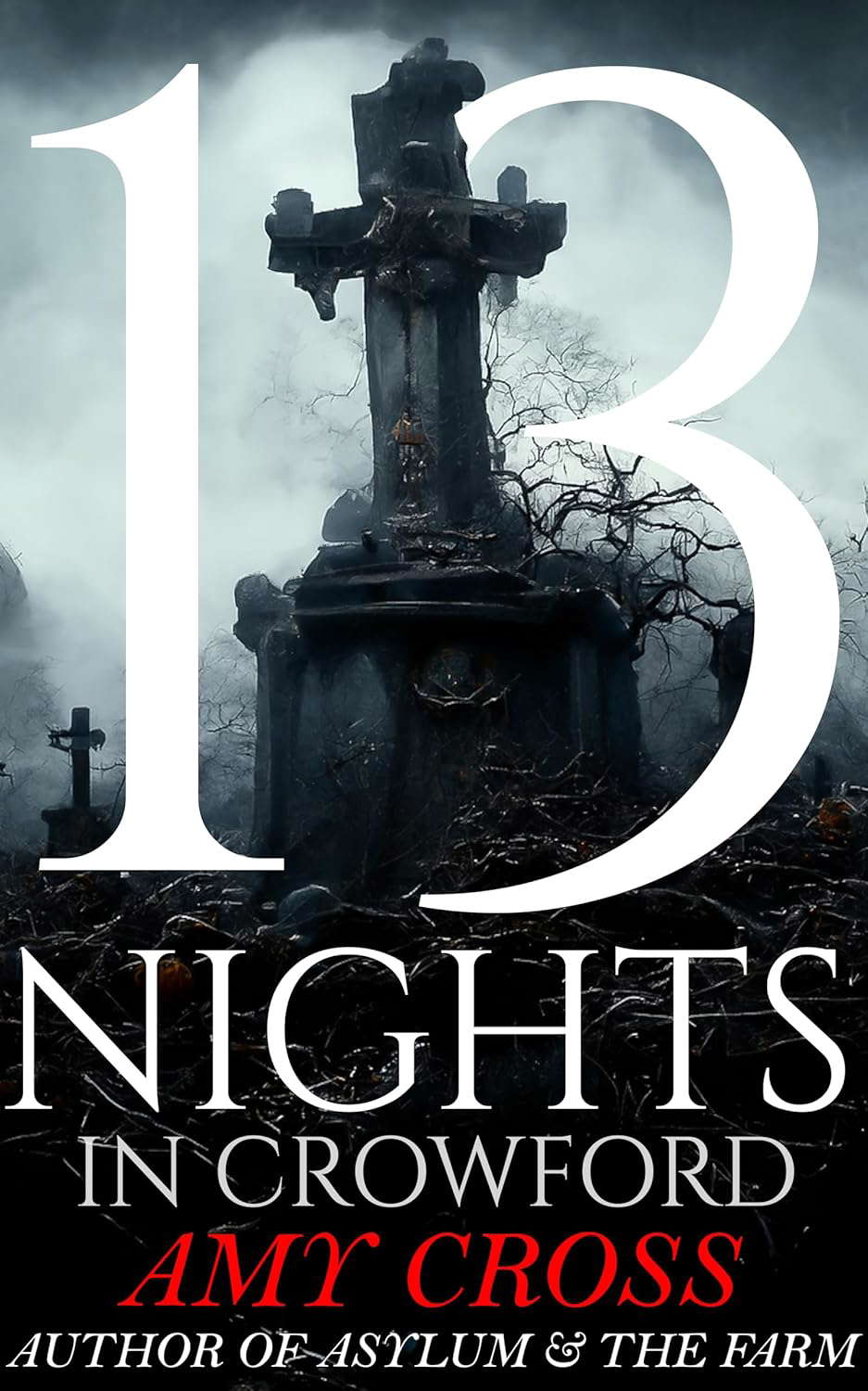 13 Nights in Crowford (The Collected Editions) poster