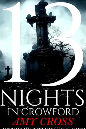 13 Nights in Crowford (The Collected Editions) poster