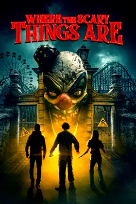Where the Scary Things Are poster