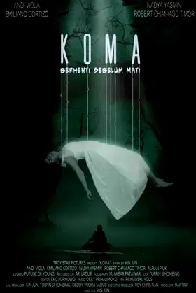 Koma: Berhenti Sebelum Mati poster