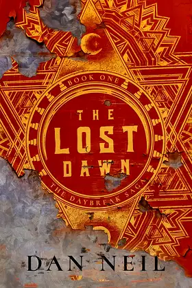 The Lost Dawn (The Daybreak Saga Book 1) poster