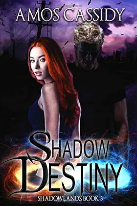 Shadow Destiny (Shadowlands Series Book 3) poster