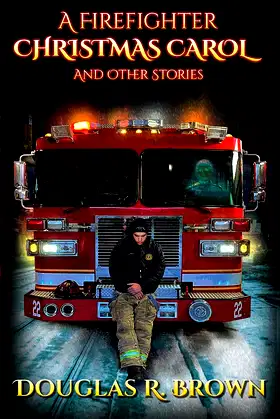 A Firefighter Christmas Carol: And Other Stories poster
