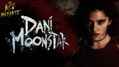 The New Mutants | Meet Dani Moonstar | 20th Century Studios poster