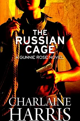 The Russian Cage: Gunnie Rose poster