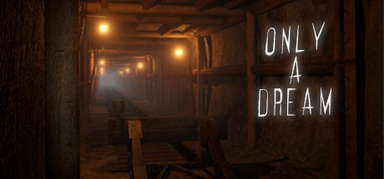 Only A Dream capsule