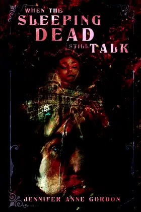When the Sleeping Dead Still Talk (The Hotel #2) poster