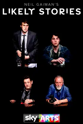 Neil Gaiman's Likely Stories poster