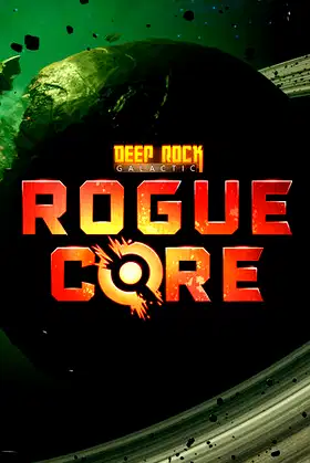 Deep Rock Galactic: Rogue Core poster