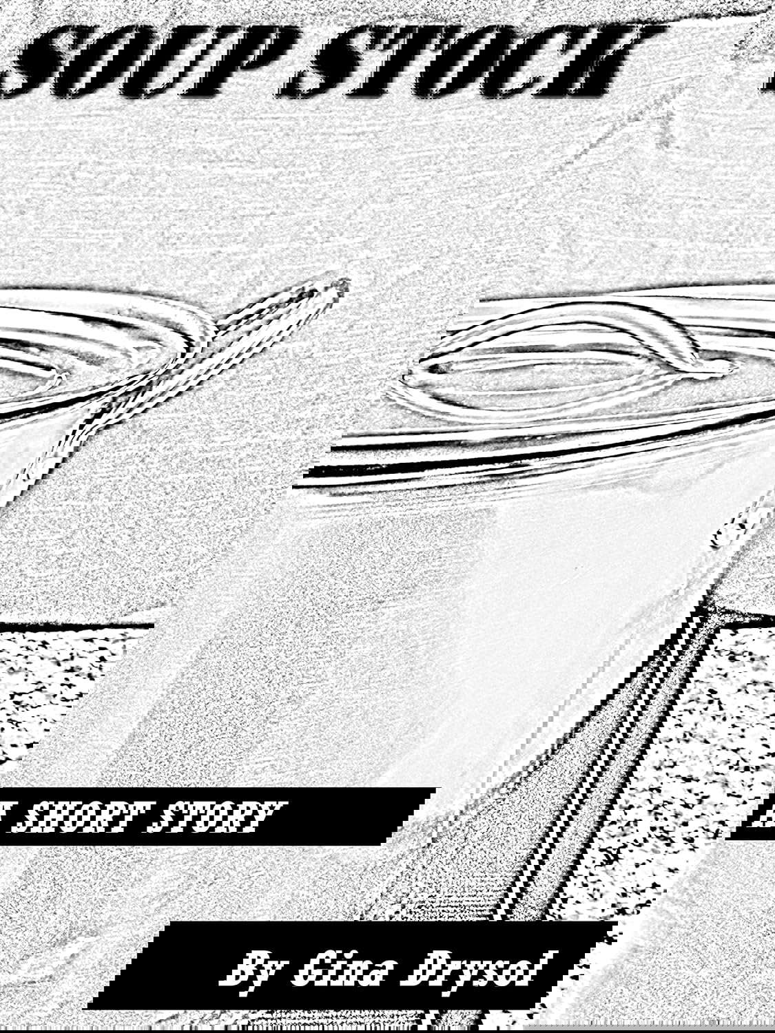 Soup Stock: A Short Story poster
