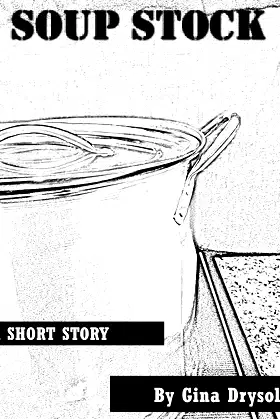 Soup Stock: A Short Story poster