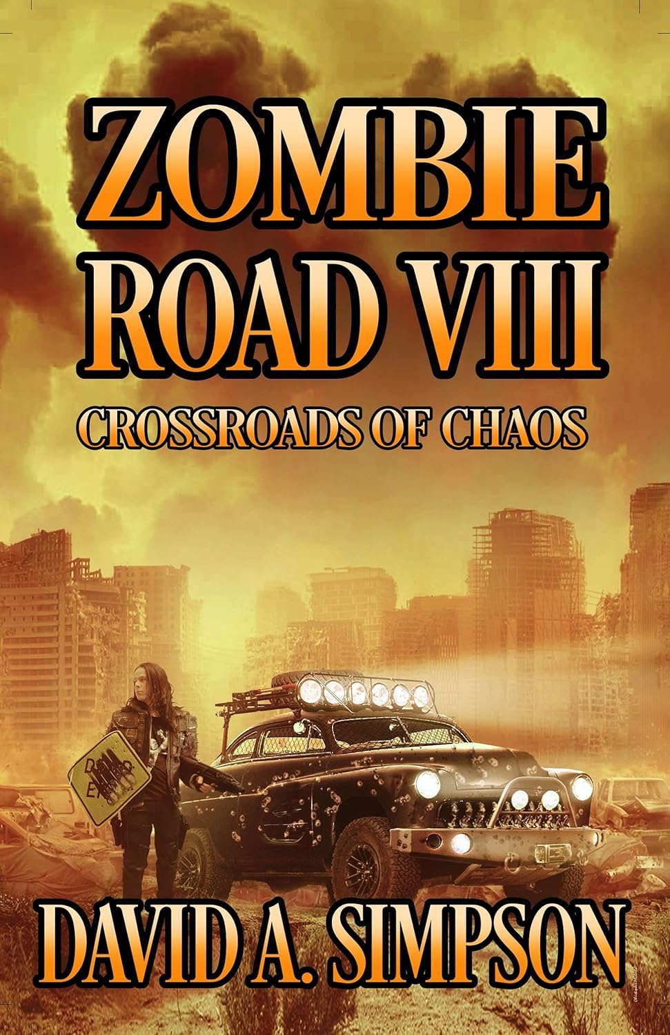 Zombie Road VIII: Crossroads of Chaos poster