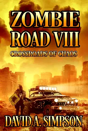 Zombie Road VIII: Crossroads of Chaos poster