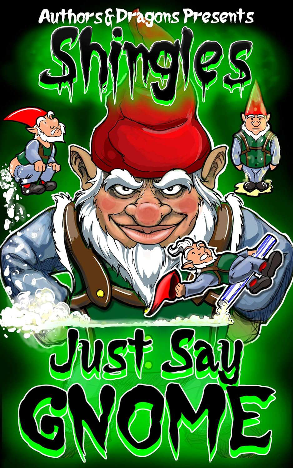 Just Say Gnome poster