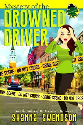 Mystery of the Drowned Driver (Lucky Lexie Cozy Paranormal Mysteries) poster