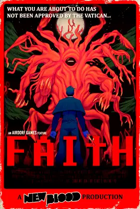 FAITH: The Unholy Trinity poster