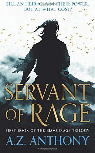 Servant of Rage: First book of the Bloodrage Trilogy poster
