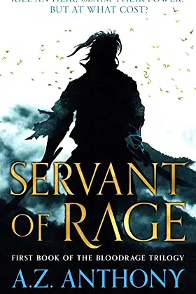 Servant of Rage: First book of the Bloodrage Trilogy poster