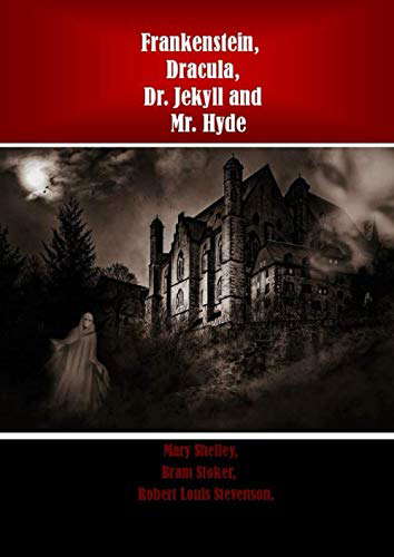 Frankenstein, Dracula, Dr. Jekyll and Mr. Hyde poster