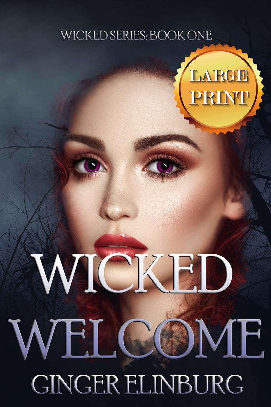 Wicked Welcome: [ Large Print Edition ] (Wicked - Large Print) poster