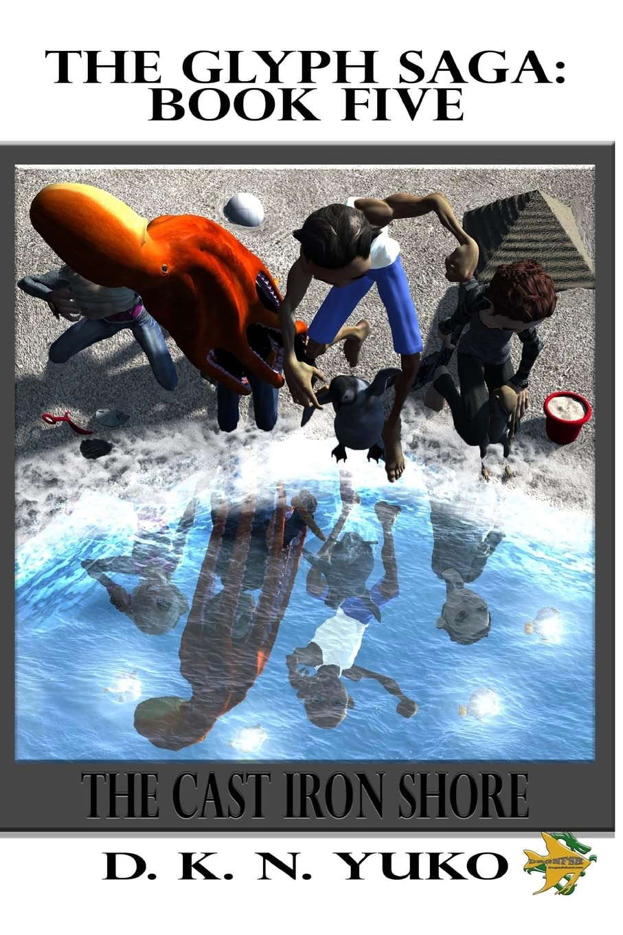 The Glyph Saga: Book Five: The Cast Iron Shore poster