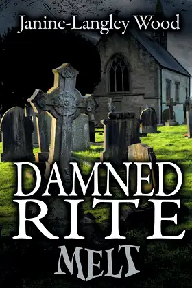 Damned Rite: Melt poster